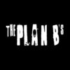 The Plan B’s